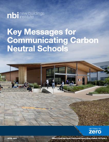 Getting to Zero: Zero Energy Schools Stakeholder Engagement and Messaging