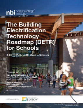 Report cover with title: "The Building Electrification Technology Roadmap (BETR) for Schools